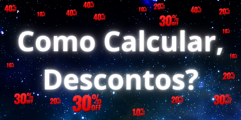 Calcular descontos! Embarquemos em Tutorial Intergaláctico!